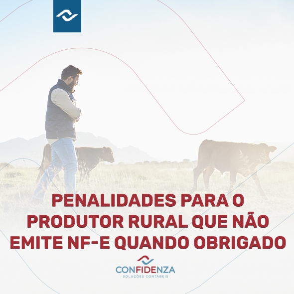 Penalidades para o Produtor Rural que No Emite NF-e quando obrigado